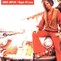 Janis Joplin - Magic Of Love