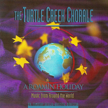 Turtle Creek Chorale & Dr. Timothy Seelig - A Roamin' Holiday