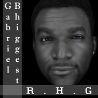 Gabriel Bhiggest - R.H.G.