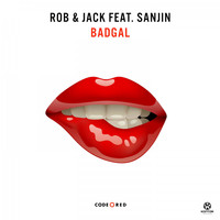 Rob & Jack feat. Sanjin - Badgal