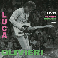 Luca Olivieri - ...Live! Teatro Romano 2014