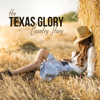Various Artists - The Texas Glory Country Story
