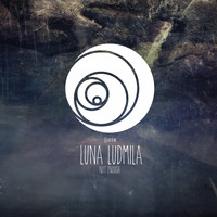 Luna Ludmila - Not Enough