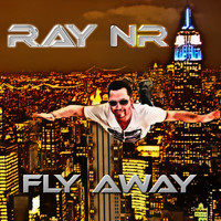 Ray NR - Fly Away