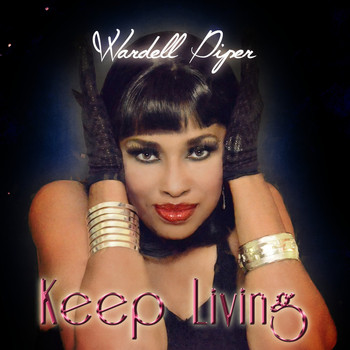 WARDELL PIPER - Keep Living