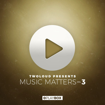 Various Artists - twoloud presents MUSIC MATTERS, Vol. 3