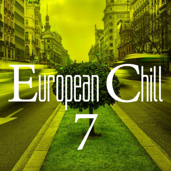 Various Artists - European Chill, Vol. 7