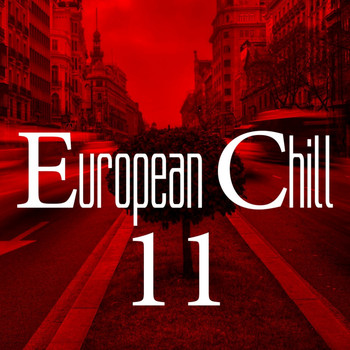 Various Artists - European Chill, Vol. 11