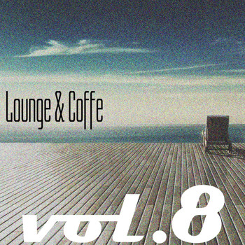 Various Artists - Lounge & Coffe, Vol. 8