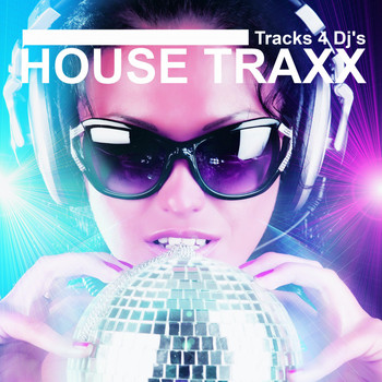 Various Artists - House Traxx (Tracks 4 DJ's)