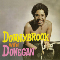 Dorothy Donegan - Donnybrook with Donegan (Remastered)