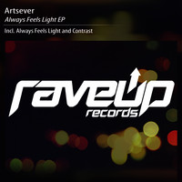 Artsever - Always Feels Light EP