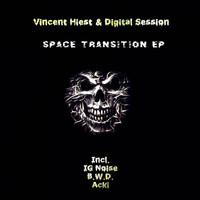 Vincent Hiest & Digital Session - Space Transition EP