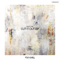 Lory d.kay - Cut it Out EP