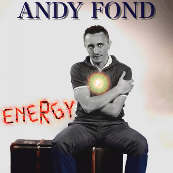 Andy Fond - Energy