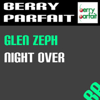 Glen Zeph - Night Over