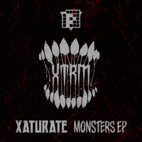 Xaturate - Monsters EP
