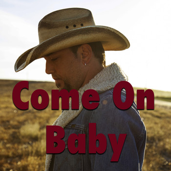 Various Artists - Come On Baby