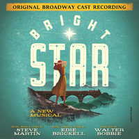 Steve Martin - Bright Star (Original Broadway Cast Recording)