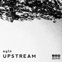 ayln - Upstream