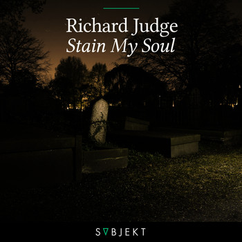 Richard Judge - Stain My Soul