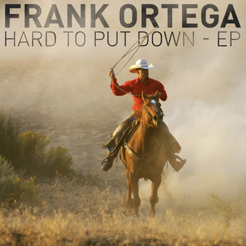 Frank Ortega - Hard to Put Down