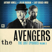 The Avengers - The Lost Episodes, Vol. 2 (Unabridged)