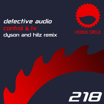 Defective Audio - Control & Fx (Dyson & Hilz Remix)