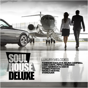 Various Artists - Soul House Deluxe: Luxury Melodies