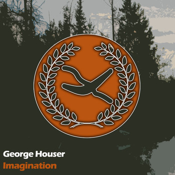 George Houser - Imagination