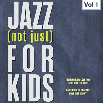 Various Artist - Jazz (Not Just) For Kids, Vol. 1