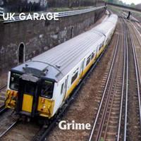 Cameron McBride - Grime: UK Garage