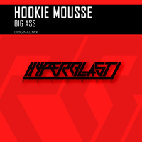 Hookie Mousse - Big Ass