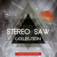 Stereo Saw - Stereo Saw: Collection