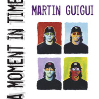 Martin Guigui - A Moment In Time