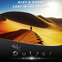 Aley & Oshay - Lost In The Desert