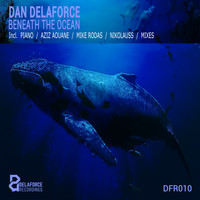Dan Delaforce - Beneath The Ocean