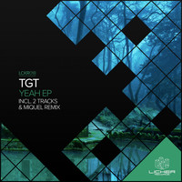 TGT - Yeah EP