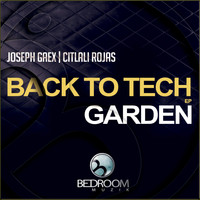 Joseph Gaex, Citlali Rojas - Back To Tech