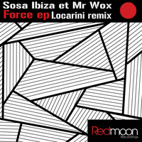 Sosa Ibiza & Mr Wox - Force