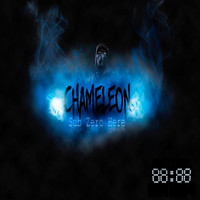 CHAMELEON - Sub Zero Here