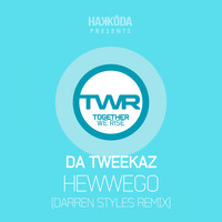 Da Tweekaz - Hewwego (Darren Styles Remix)