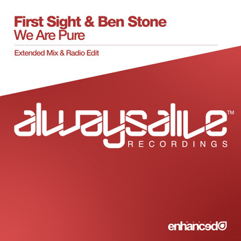 First Sight & Ben Stone - We Are Pure
