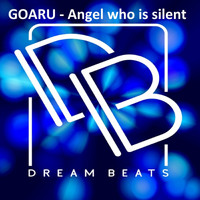 Goaru - Angel Who Is Silent