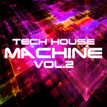 Various Artists - Tech House Machine, Vol. 2