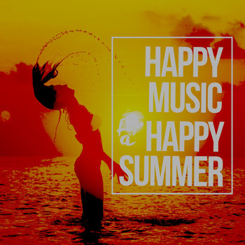 Various Artists - Happy Music for a Happy Summer