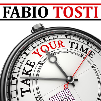 Fabio Tosti - Take Your Time
