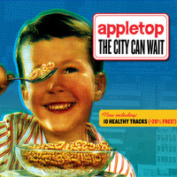 Appletop - The City Can Wait