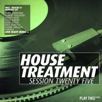 Various Artists - House Treatment - Session Twenty Five (Explicit)