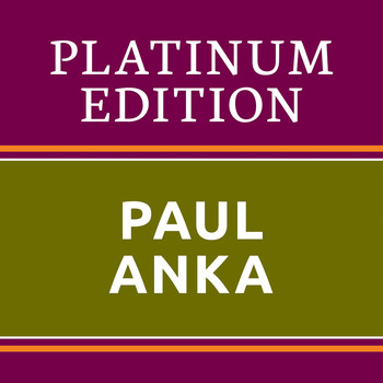 Paul Anka - Paul Anka - Platinum Edition